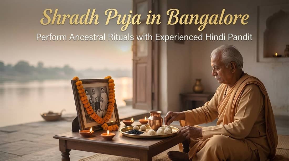 Traditional Shradh rituals for honoring ancestors in Bangalore